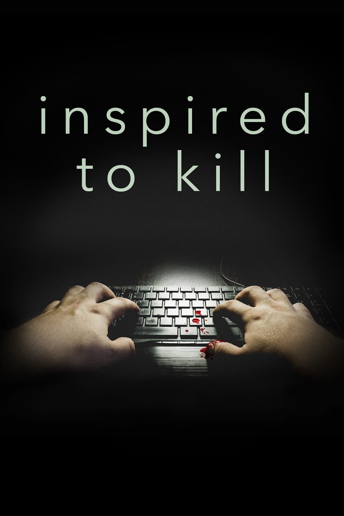 Постер Inspired to Kill